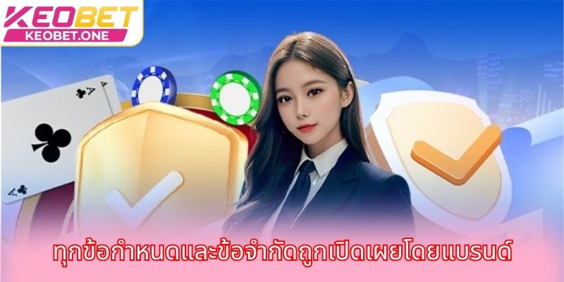 คำประกาศข้อจำกัดความรับผิดชอบของ Keobet และข้อสังเกตทางกฎหมาย ทุกข้อกำหนดและข้อจำกัดถูกเปิดเผยโดยแบรนด์